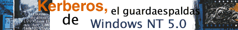 Kerberos, el guardaespaldas de Windows NT 5.0